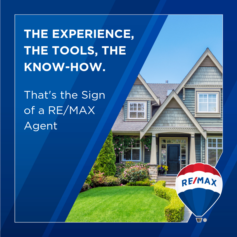 That's the Sign of a RE/MAX Agent